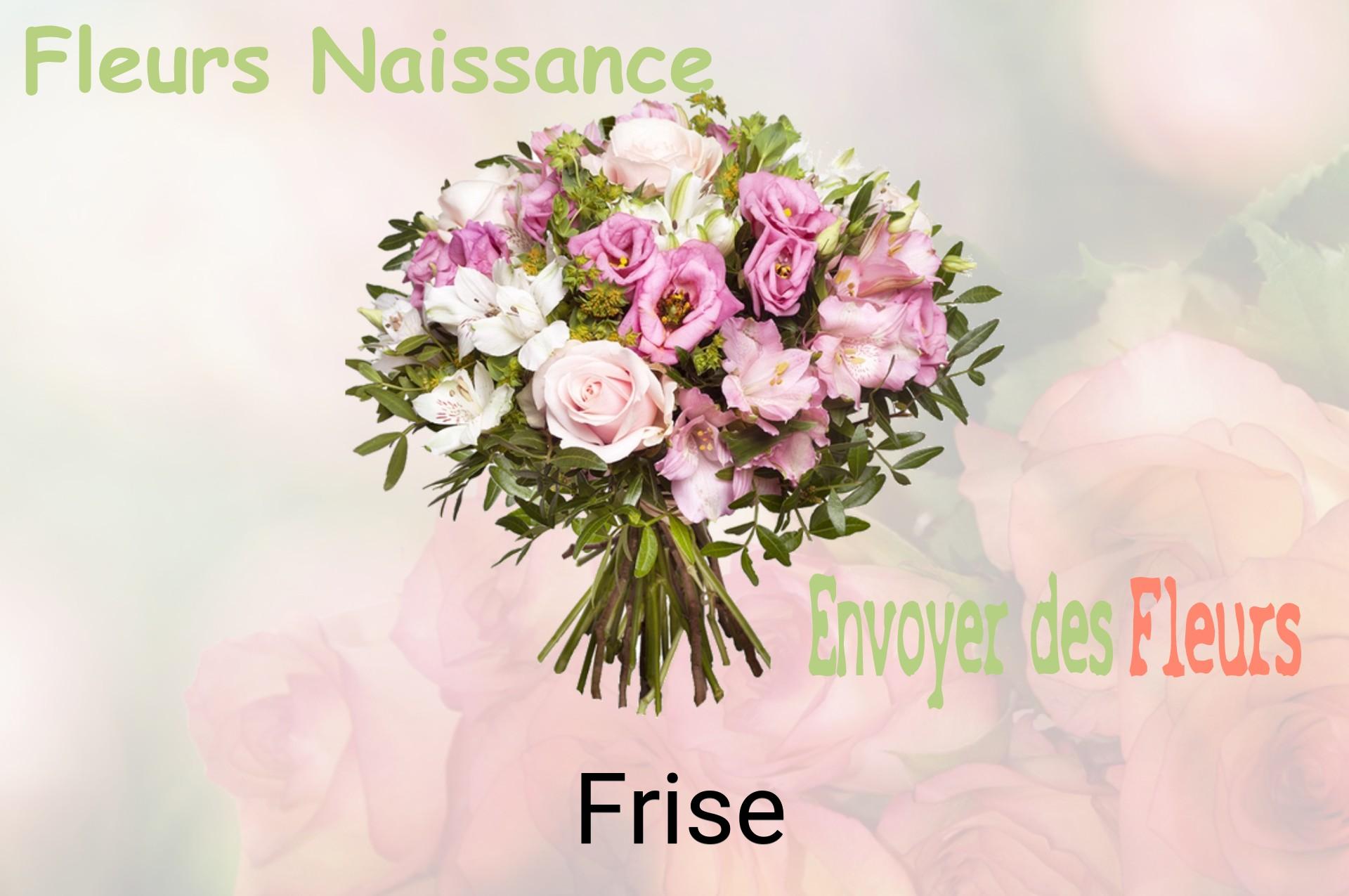 Bouquet de fleurs de naissance livré à Frise